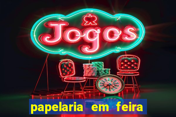 papelaria em feira de santana